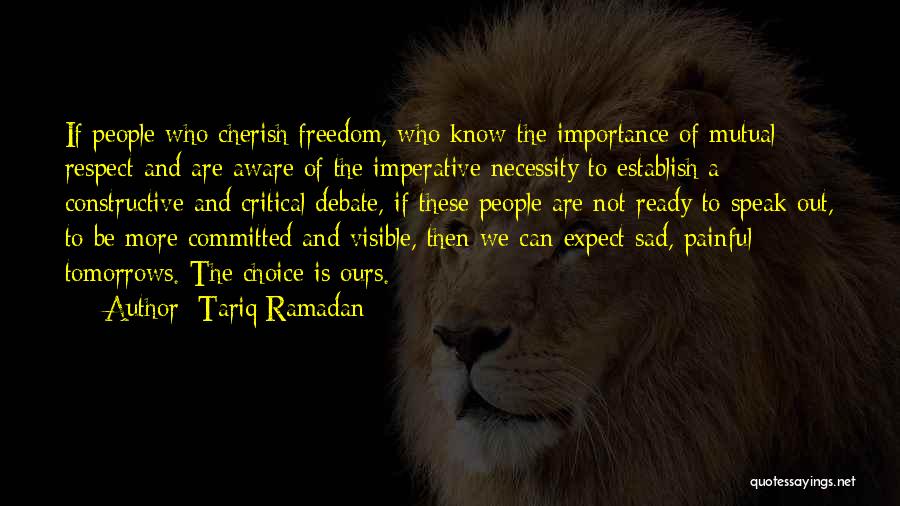 Respect Is Mutual Quotes By Tariq Ramadan