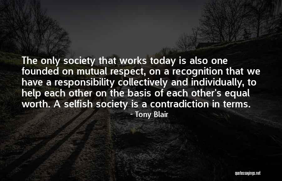 Respect Is Mutual Quotes By Tony Blair