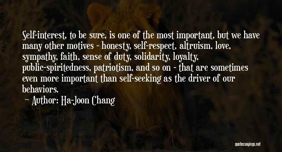 Respect Love Loyalty Quotes By Ha-Joon Chang