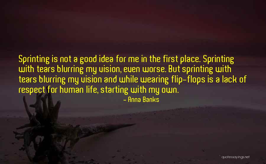 Respect Me First Quotes By Anna Banks Respect Me First Quotes By Anna Banks