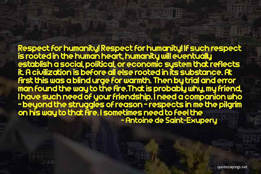 Respect Me First Quotes By Antoine De Saint-Exupery Respect Me First Quotes By Antoine De Saint-Exupery