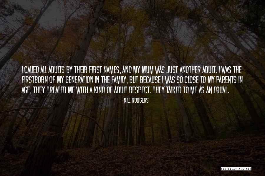 Respect Me First Quotes By Nile Rodgers Respect Me First Quotes By Nile Rodgers