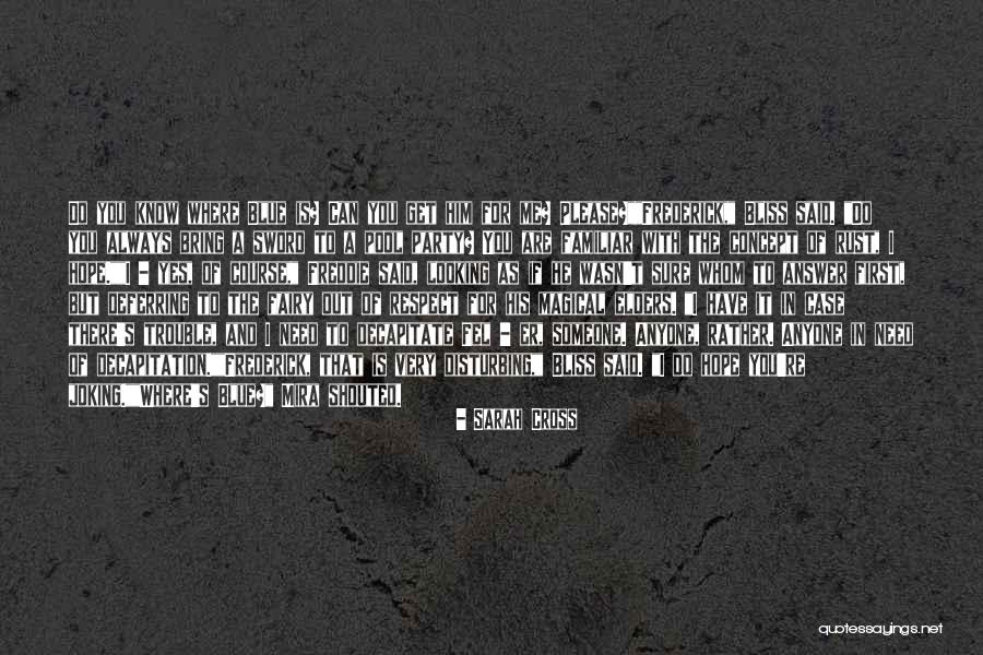 Respect Me First Quotes By Sarah Cross Respect Me First Quotes By Sarah Cross