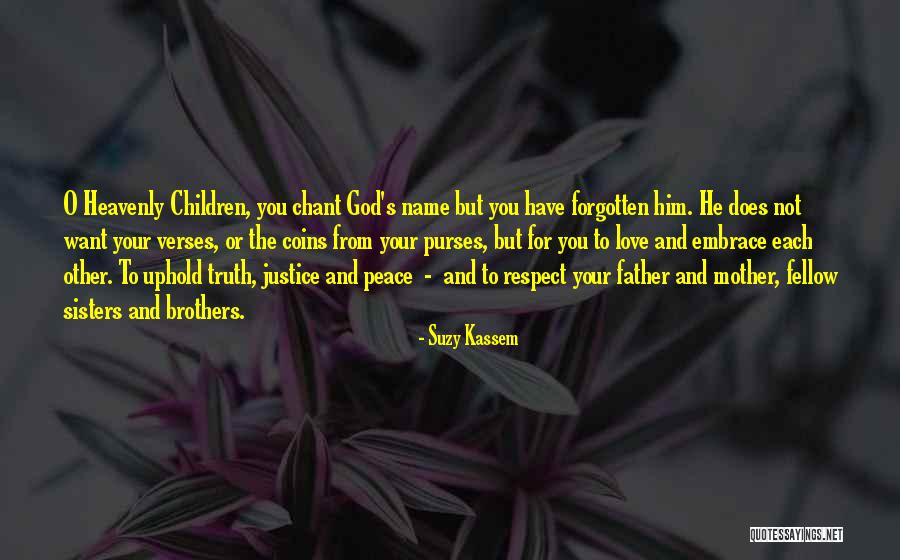 Respect Mother And Father Quotes By Suzy Kassem