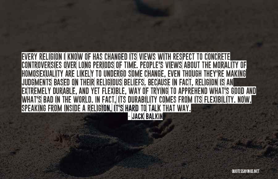 Respect My Beliefs Quotes By Jack Balkin