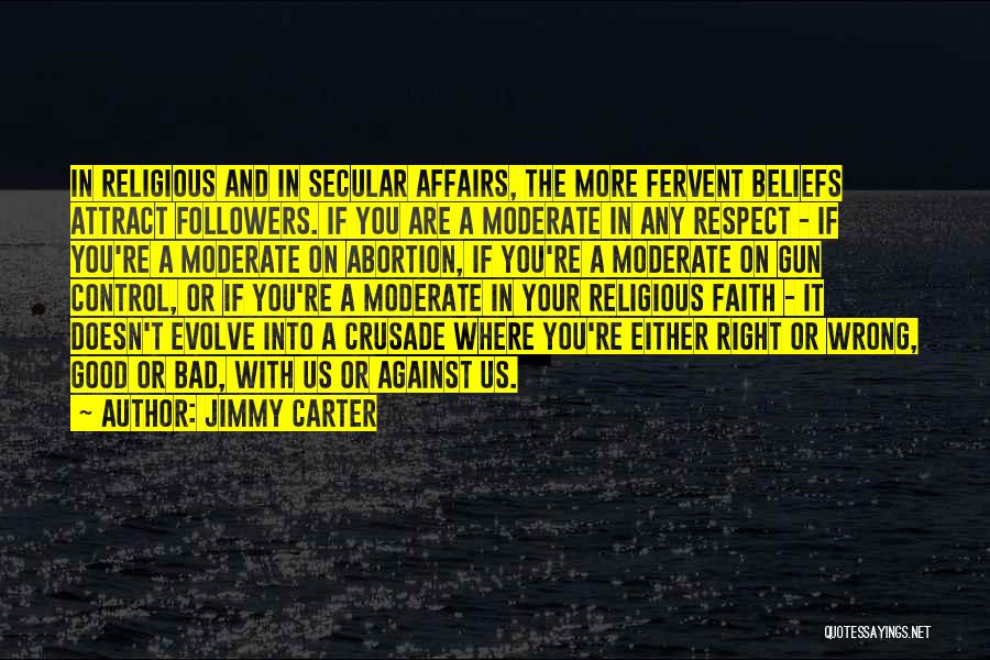 Respect My Beliefs Quotes By Jimmy Carter