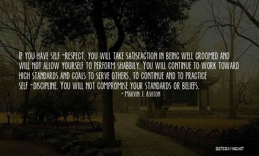 Respect My Beliefs Quotes By Marvin J. Ashton