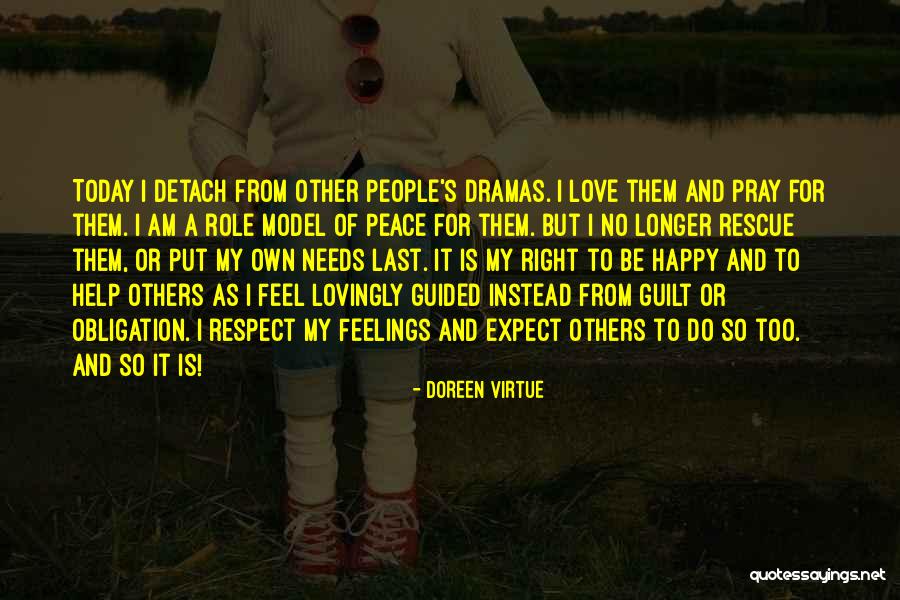 Respect My Feelings Quotes By Doreen Virtue Respect My Feelings Quotes By Doreen Virtue