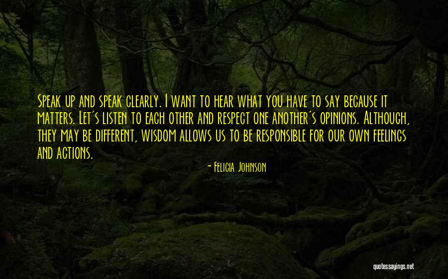 Respect My Feelings Quotes By Felicia Johnson Respect My Feelings Quotes By Felicia Johnson