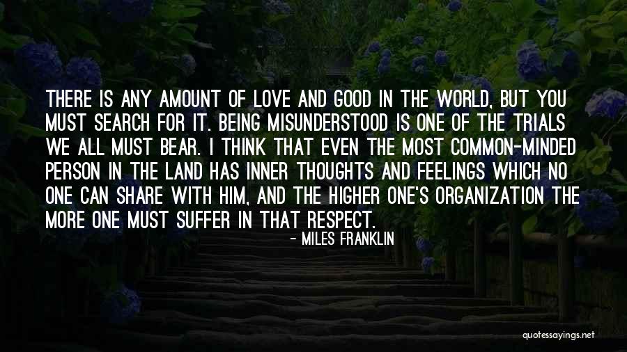 Respect My Feelings Quotes By Miles Franklin Respect My Feelings Quotes By Miles Franklin