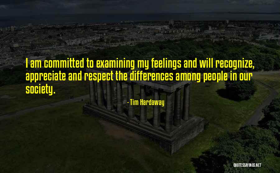 Respect My Feelings Quotes By Tim Hardaway