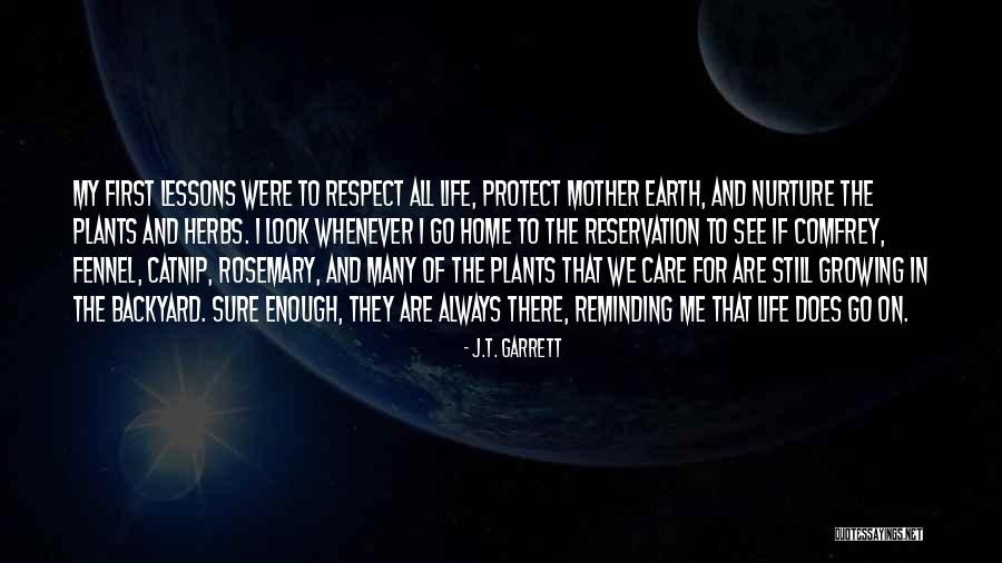 Respect My Home Quotes By J.T. Garrett Respect My Home Quotes By J.T. Garrett