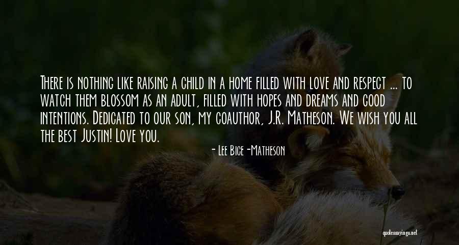 Respect My Home Quotes By Lee Bice-Matheson Respect My Home Quotes By Lee Bice-Matheson