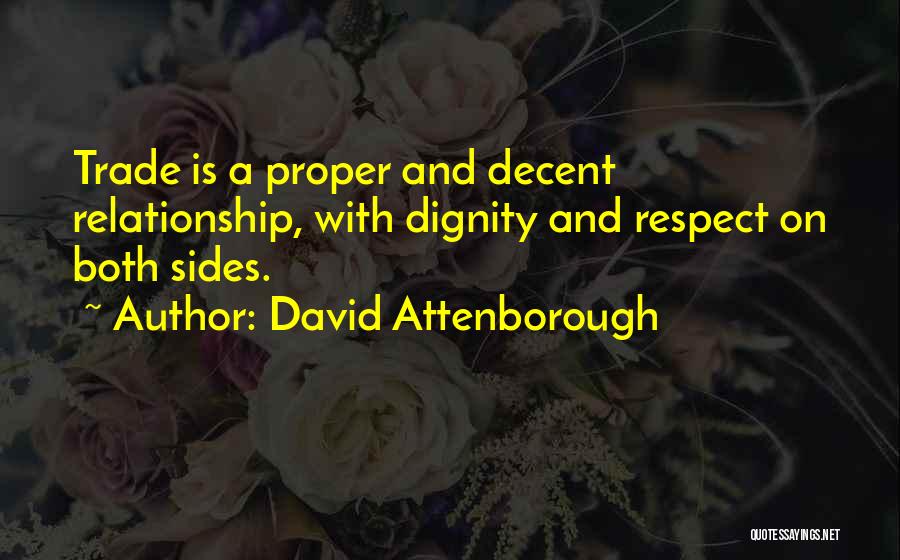 Respect My Relationship Quotes By David Attenborough