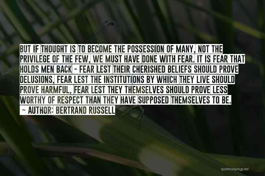 Respect Not Fear Quotes By Bertrand Russell