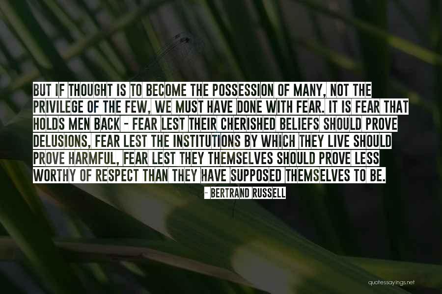 Respect Not Fear Quotes By Bertrand Russell