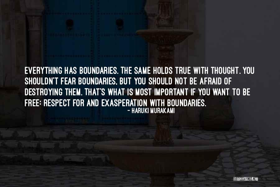 Respect Not Fear Quotes By Haruki Murakami Respect Not Fear Quotes By Haruki Murakami