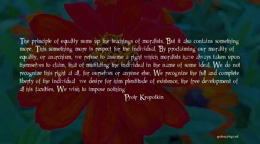 Respect Not Fear Quotes By Pyotr Kropotkin