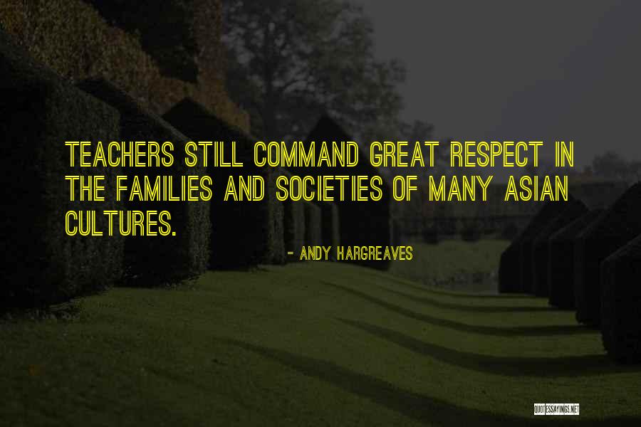 Respect Of Teachers Quotes By Andy Hargreaves Respect Of Teachers Quotes By Andy Hargreaves