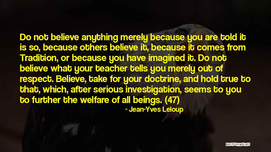 Respect Of Teachers Quotes By Jean-Yves Leloup Respect Of Teachers Quotes By Jean-Yves Leloup