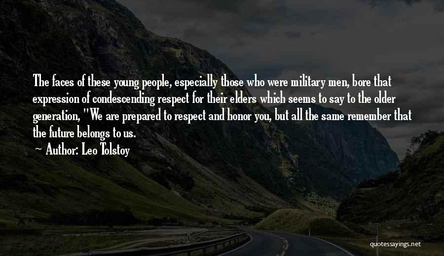 Respect Older Quotes By Leo Tolstoy