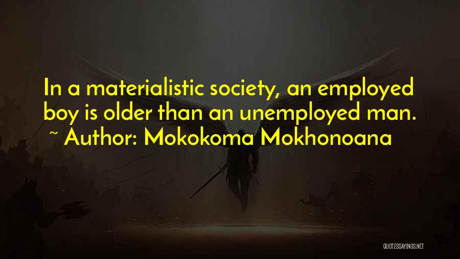 Respect Older Quotes By Mokokoma Mokhonoana