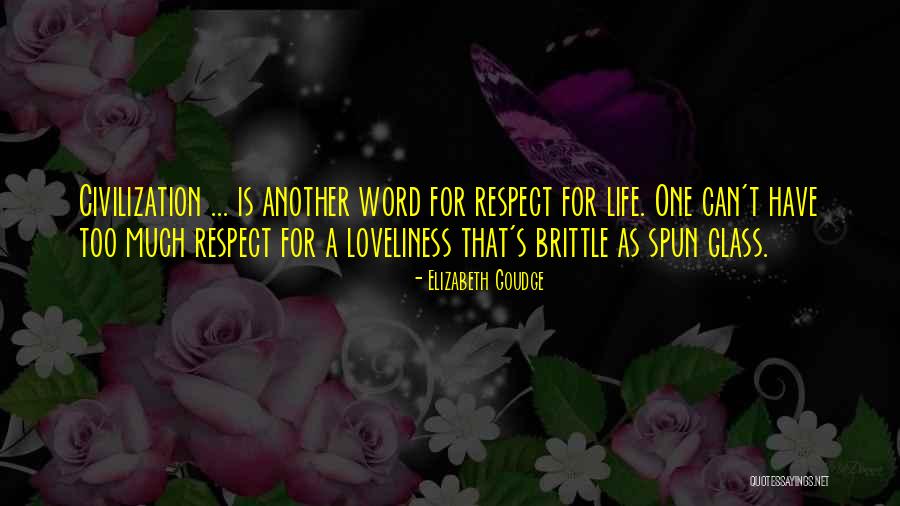 Respect One Another Quotes By Elizabeth Goudge Respect One Another Quotes By Elizabeth Goudge