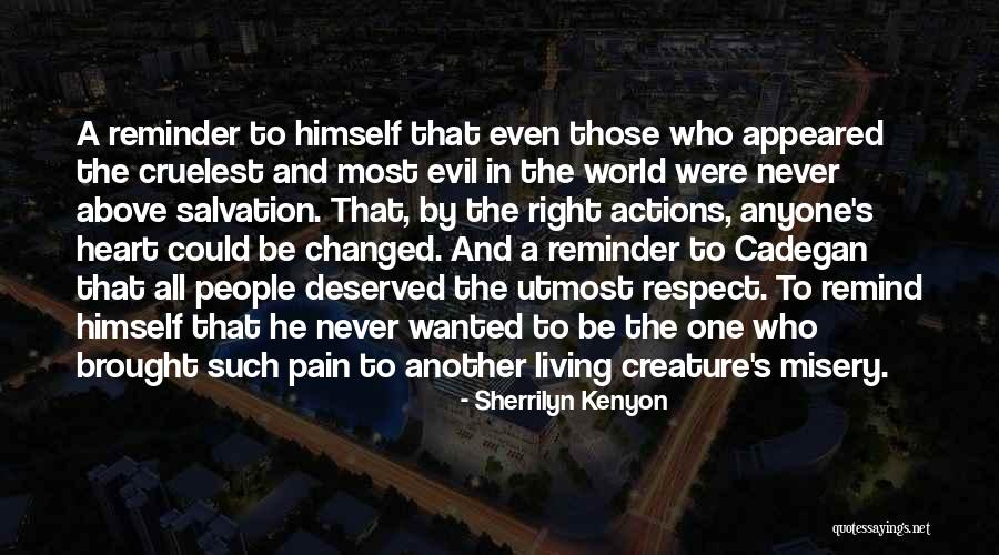 Respect One Another Quotes By Sherrilyn Kenyon Respect One Another Quotes By Sherrilyn Kenyon
