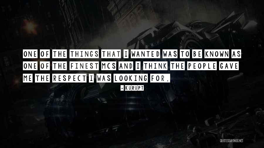 Respect Other People's Way Of Thinking Quotes By Kurupt Respect Other People's Way Of Thinking Quotes By Kurupt