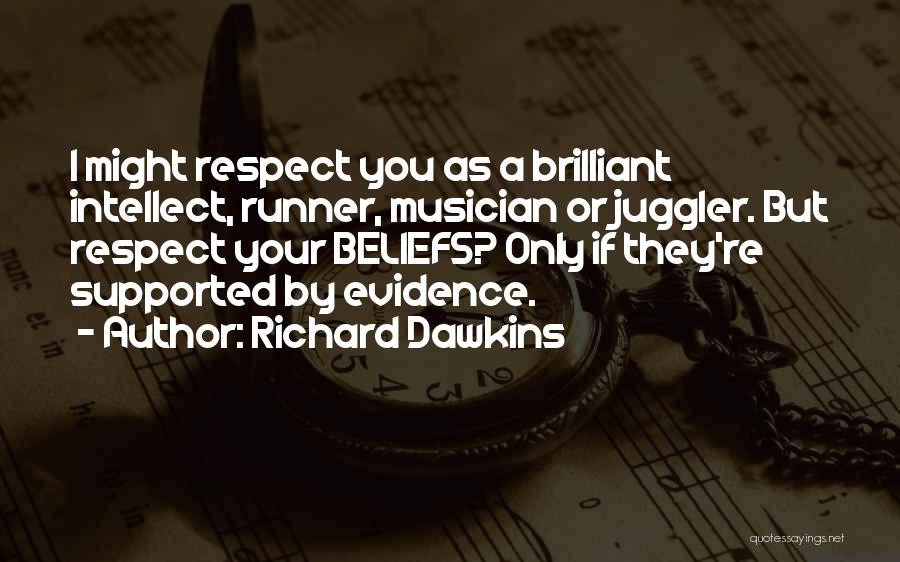 Respect Others Beliefs Quotes By Richard Dawkins