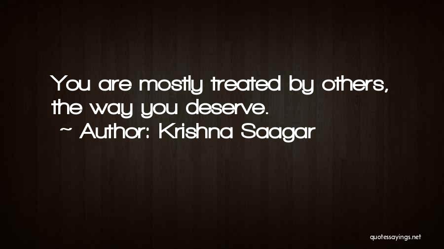 Respect Others Life Quotes By Krishna Saagar