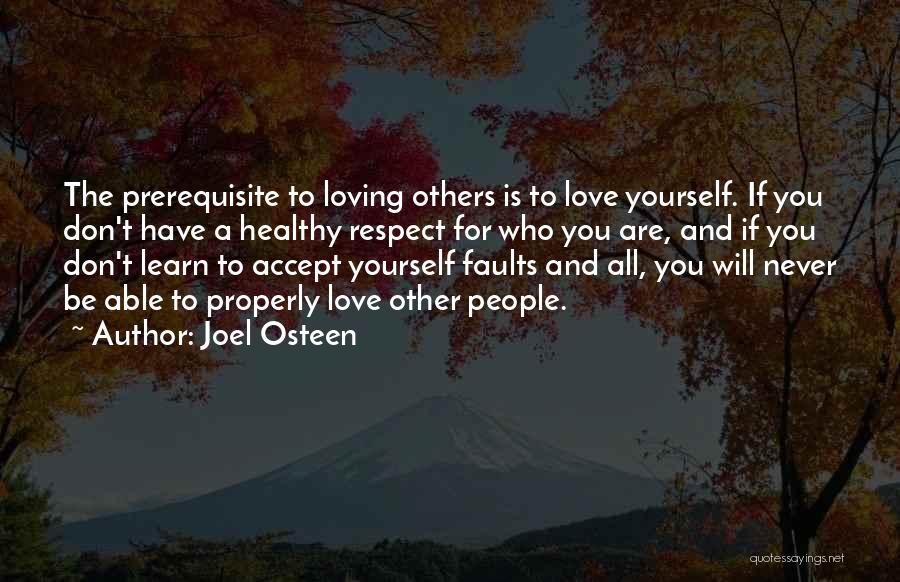 Respect Others Love Quotes By Joel Osteen