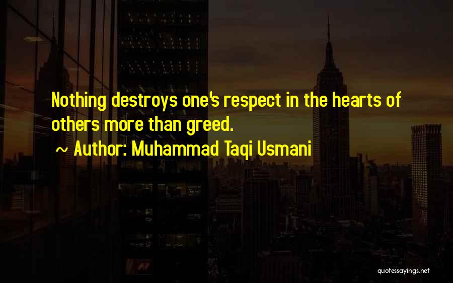 Respect Others Quotes By Muhammad Taqi Usmani