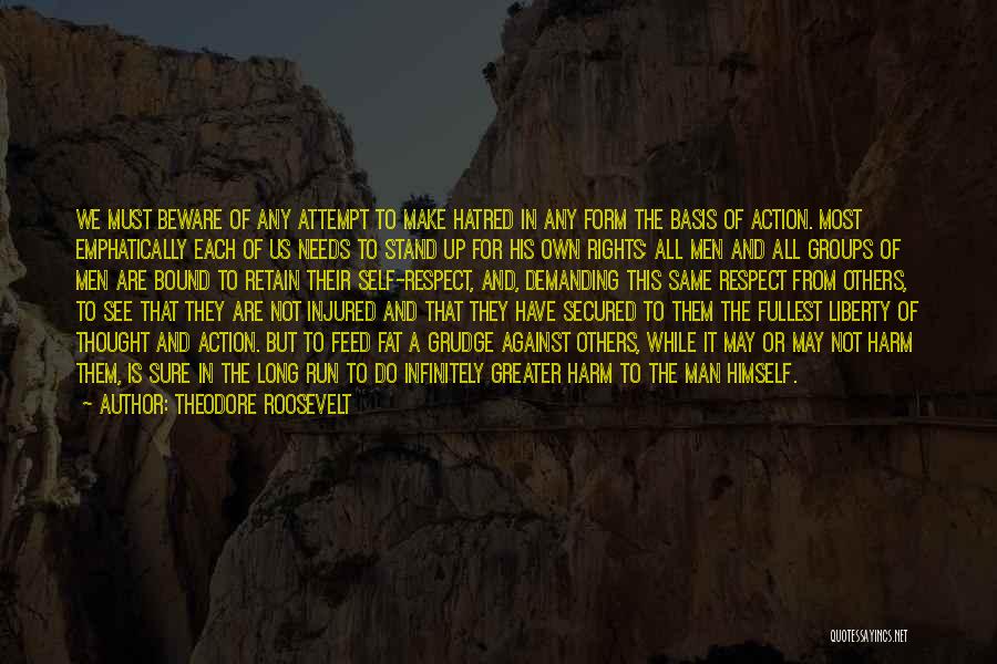 Respect Others Quotes By Theodore Roosevelt