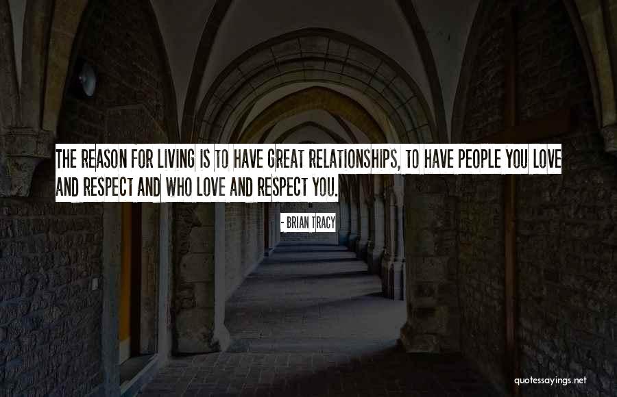 Respect Others Relationship Quotes By Brian Tracy