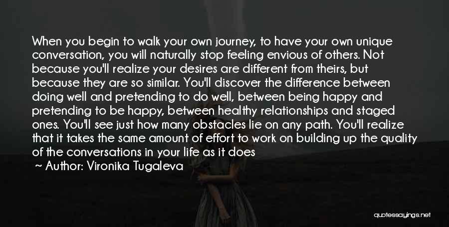 Respect Others Relationships Quotes By Vironika Tugaleva