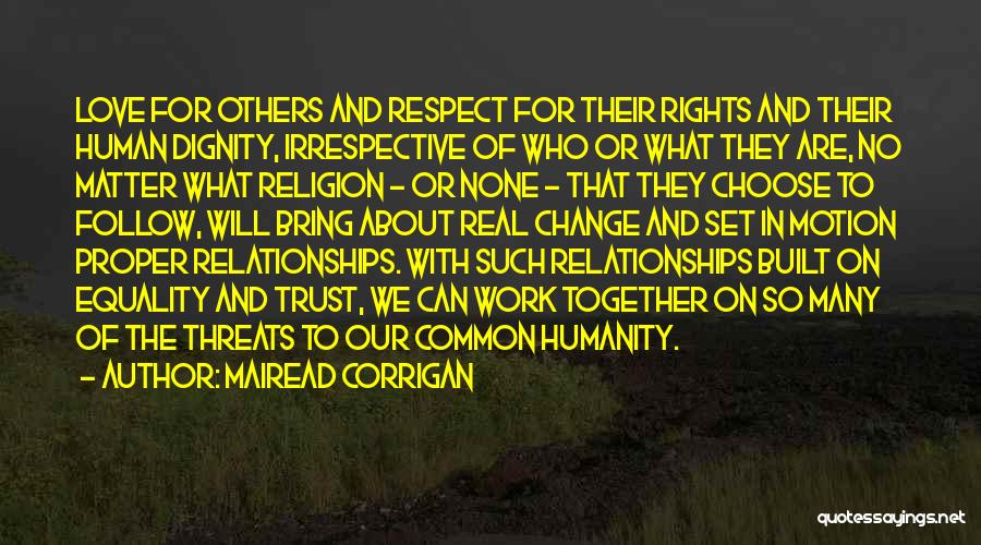 Respect Others Religion Quotes By Mairead Corrigan