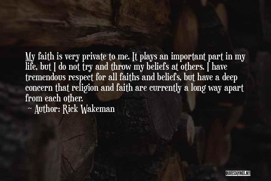 Respect Others Religion Quotes By Rick Wakeman