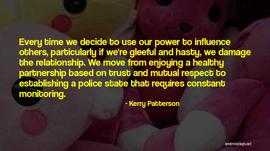 Respect Others Time Quotes By Kerry Patterson