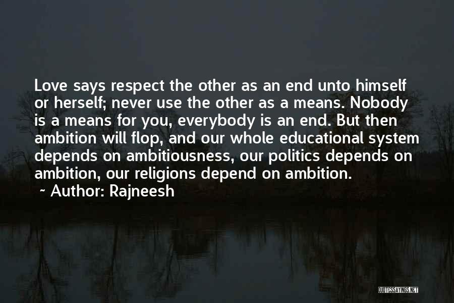Respect Our Love Quotes By Rajneesh