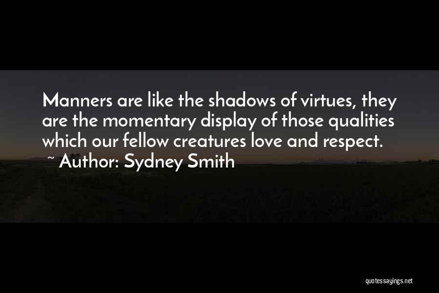 Respect Our Love Quotes By Sydney Smith