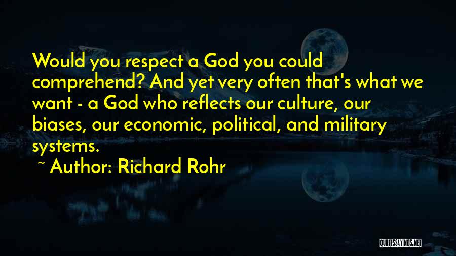 Respect Our Military Quotes By Richard Rohr