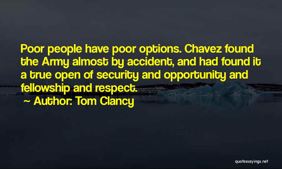 Respect Our Military Quotes By Tom Clancy