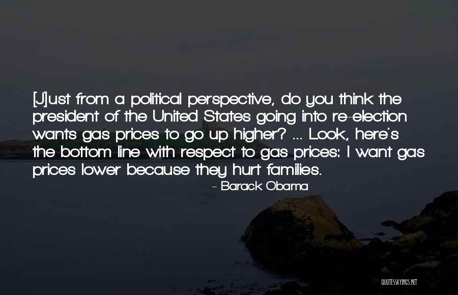 Respect Our President Quotes By Barack Obama