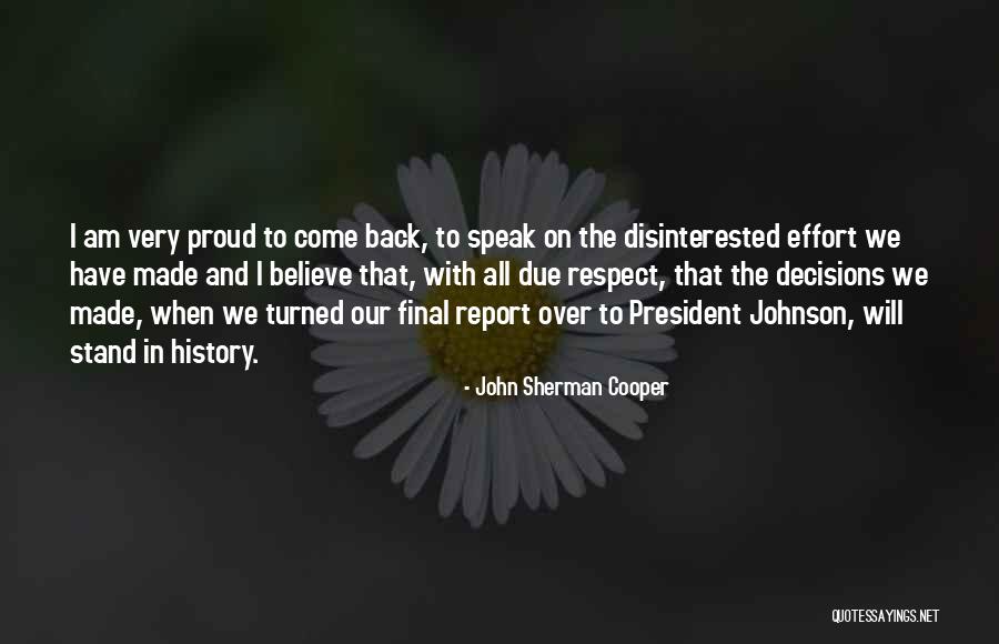 Respect Our President Quotes By John Sherman Cooper