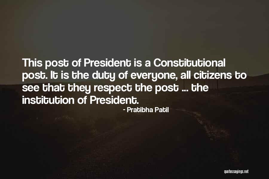 Respect Our President Quotes By Pratibha Patil