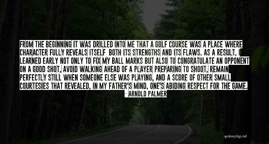 Respect Someone Quotes By Arnold Palmer Respect Someone Quotes By Arnold Palmer