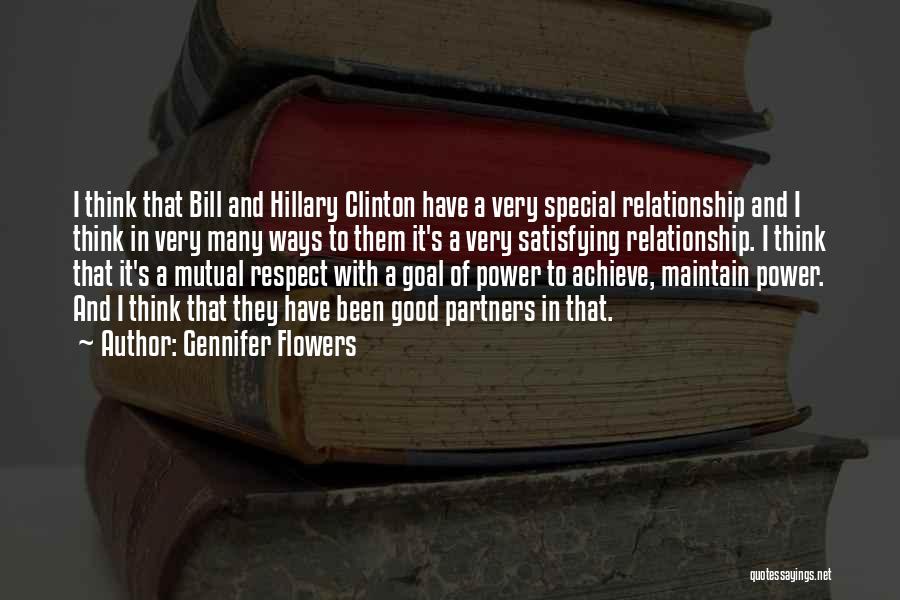 Respect Someone Relationship Quotes By Gennifer Flowers