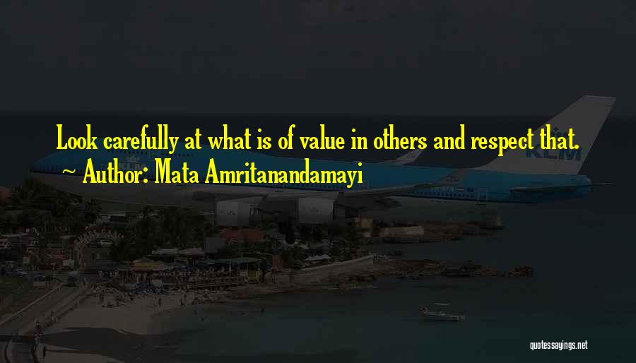 Respect Someone Relationship Quotes By Mata Amritanandamayi