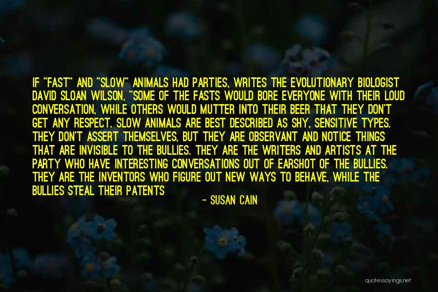Respect The Animals Quotes By Susan Cain Respect The Animals Quotes By Susan Cain